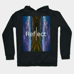 Reflect Yourself Hoodie